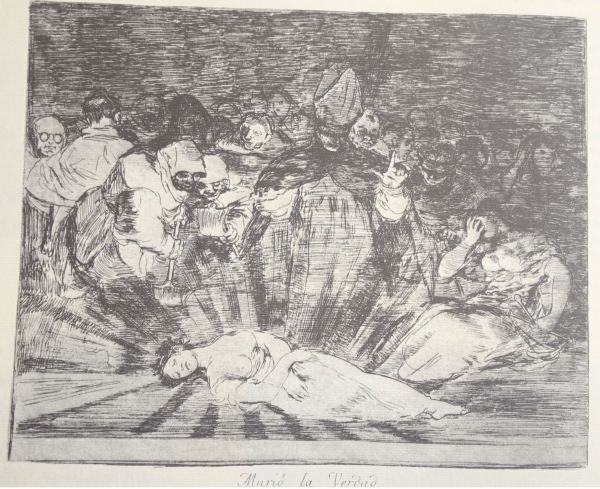 Goya. Murio la verdad.Grabado de Desastres de la guerra. h.1810